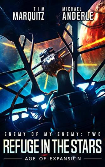 Refuge in the Stars: (Enemy of my Enemy 2)