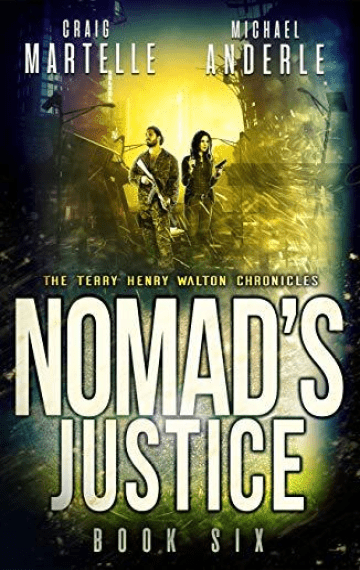 Nomad’s Justice (Terry Henry Walton Chronicles 6)