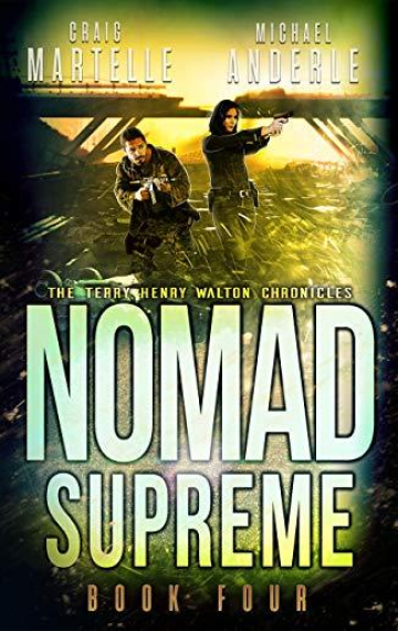 Nomad Supreme (Terry Henry Walton 4)