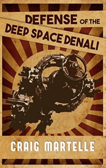 Defense of the Deep Space Denali